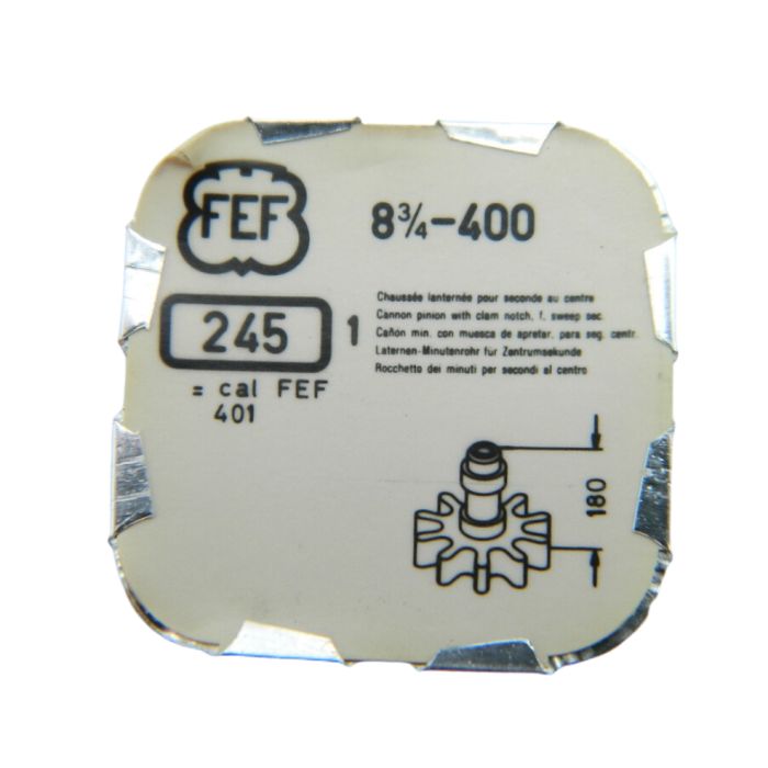 F.E.F 400 - 245 Chaussée lanternée pour seconde au centre - Cannon pinion for sweep second
